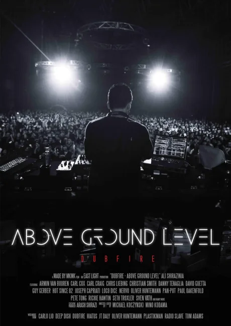 Above Ground Level: Dubfire
