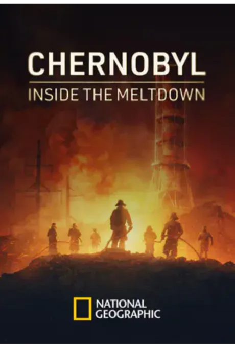 Chernobyl: Inside the Meltdown