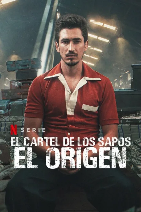 El Cartel de los Sapos — El Origen
