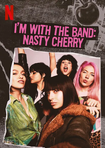 I’m with the Band: Nasty Cherry