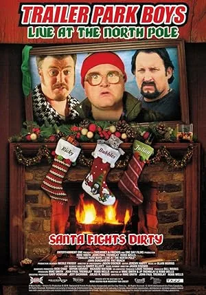 Trailer Park Boys: Live at the North Pole
